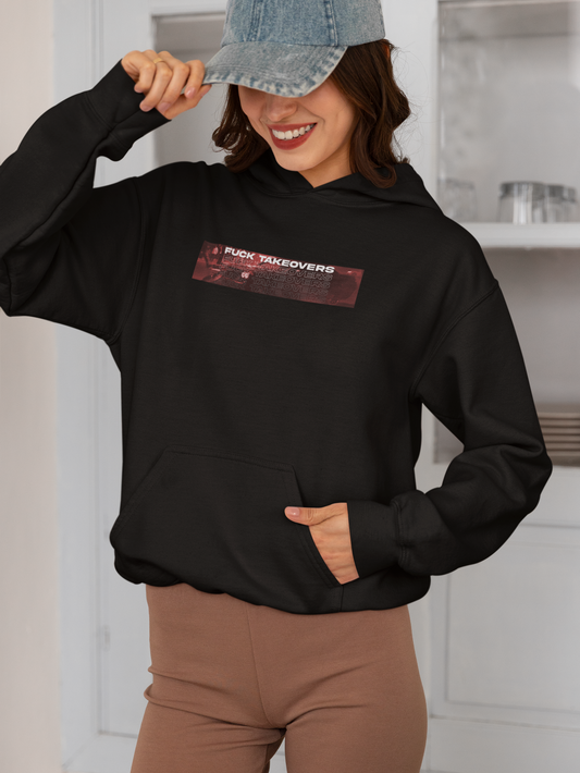 F*** Takeovers Pullover Hoodie